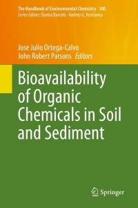 Cover image: Bioavailability of Organic Chemicals in Soil and Sediment 1st edition 9783030579180
