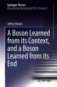 Immagine di copertina: A Boson Learned from its Context, and a Boson Learned from its End 9783030580100