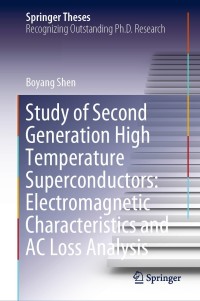 Omslagafbeelding: Study of Second Generation High Temperature Superconductors: Electromagnetic Characteristics and AC Loss Analysis 9783030580575