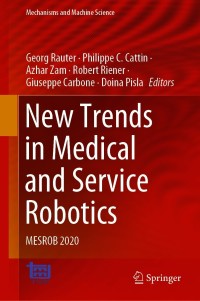 Cover image: New Trends in Medical and Service Robotics 1st edition 9783030581039