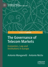 Imagen de portada: The Governance of Telecom Markets 9783030581596