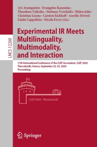 Cover image: Experimental IR Meets Multilinguality, Multimodality, and Interaction 1st edition 9783030582180