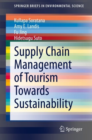 Cover image: Supply Chain Management of Tourism Towards Sustainability 9783030582241