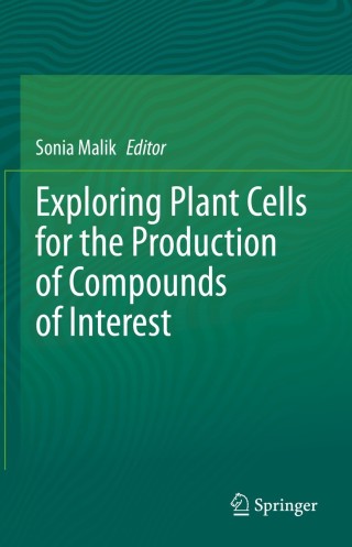Imagen de portada: Exploring Plant Cells for the Production of Compounds of Interest 9783030582708
