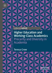 Cover image: Higher Education and Working-Class Academics 9783030583514