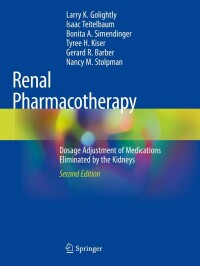 表紙画像: Renal Pharmacotherapy 2nd edition 9783030586492