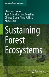 Cover image: Sustaining Forest Ecosystems 9783030587130
