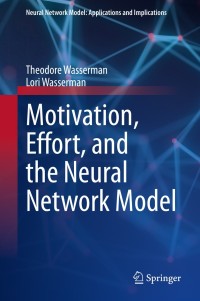 Cover image: Motivation, Effort, and the Neural Network Model 9783030587239