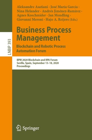 Cover image: Business Process Management: Blockchain and Robotic Process Automation Forum 1st edition 9783030587789