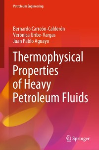 صورة الغلاف: Thermophysical Properties of Heavy Petroleum Fluids 9783030588304