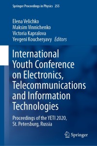 表紙画像: International Youth Conference on Electronics, Telecommunications and Information Technologies 1st edition 9783030588670