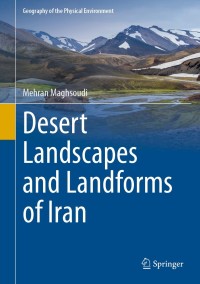 Cover image: Desert Landscapes and Landforms of Iran 9783030589110