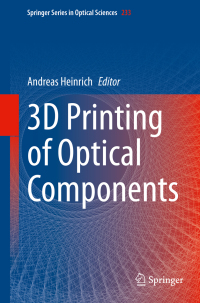 Titelbild: 3D Printing of Optical Components 1st edition 9783030589592