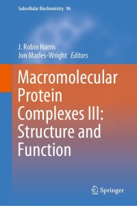 Cover image: Macromolecular Protein Complexes III: Structure and Function 1st edition 9783030589707