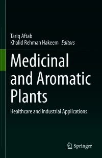 Cover image: Medicinal and Aromatic Plants 9783030589745