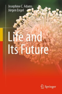 Cover image: Life and Its Future 9783030590741