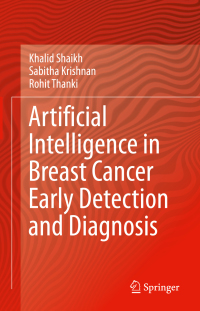 Cover image: Artificial Intelligence in Breast Cancer Early Detection and Diagnosis 9783030592073