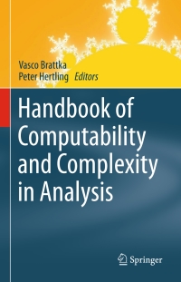 Cover image: Handbook of Computability and Complexity in Analysis 9783030592332