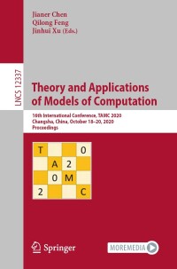 表紙画像: Theory and Applications of Models of Computation 1st edition 9783030592660