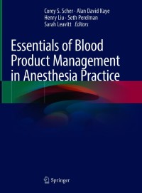 Cover image: Essentials of Blood Product Management in Anesthesia Practice 9783030592943
