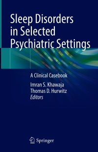 Cover image: Sleep Disorders in Selected Psychiatric Settings 9783030593087