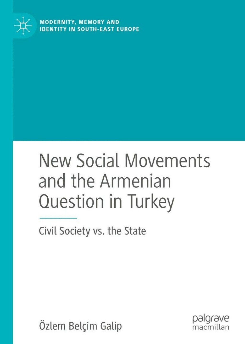 New Social Movements and the Armenian Question in Turkey Civil Society vs. the State
