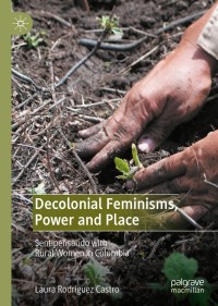 Imagen de portada: Decolonial Feminisms, Power and Place 9783030594398