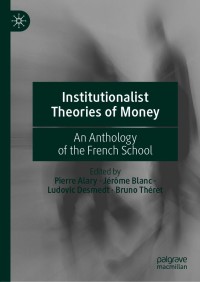 Cover image: Institutionalist Theories of Money 1st edition 9783030594824