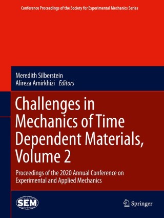 Cover image: Challenges in Mechanics of Time Dependent Materials, Volume 2 9783030595418