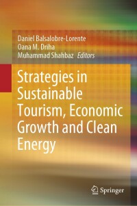 Titelbild: Strategies in Sustainable Tourism, Economic Growth and Clean Energy 1st edition 9783030596743