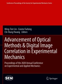 صورة الغلاف: Advancement of Optical Methods & Digital Image Correlation in Experimental Mechanics 9783030597726