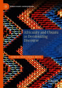 Cover image: Africanity and Ubuntu as Decolonizing Discourse 9783030597849
