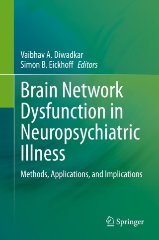 Cover image: Brain Network Dysfunction in Neuropsychiatric Illness 9783030597962