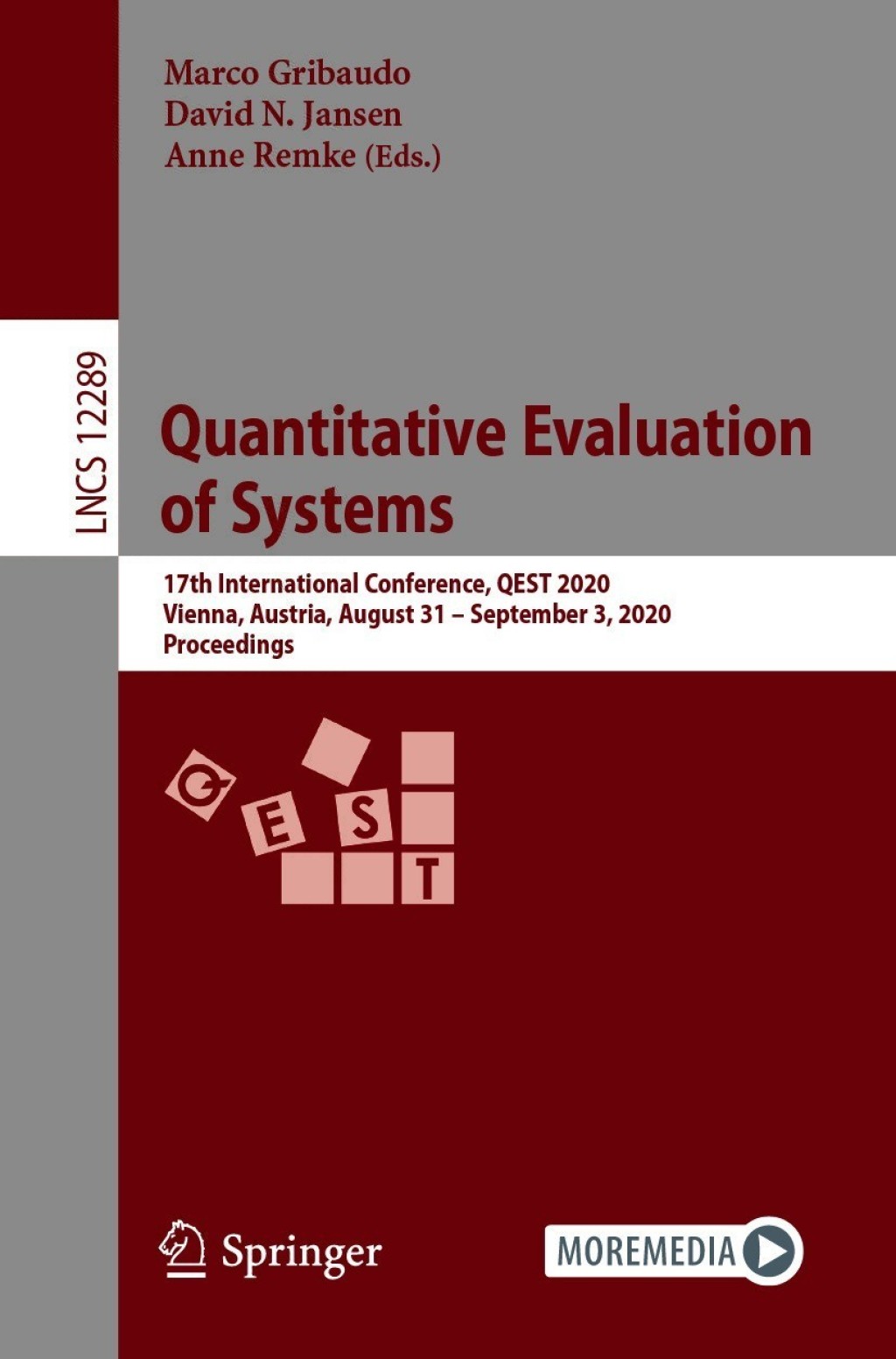 Quantitative Evaluation of Systems 17th International Conference, QEST 2020, Vienna, Austria, August 31 – September 3, 2020, Proceedings 1st Edition