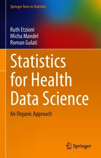 Cover image: Statistics for Health Data Science 9783030598884