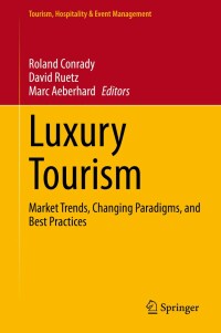 Cover image: Luxury Tourism 1st edition 9783030598921