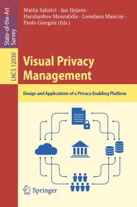 表紙画像: Visual Privacy Management 1st edition 9783030599430