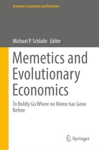 Cover image: Memetics and Evolutionary Economics 1st edition 9783030599546