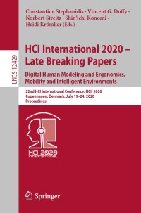 Imagen de portada: HCI International 2020 – Late Breaking Papers: Digital Human Modeling and Ergonomics, Mobility and Intelligent Environments 1st edition 9783030599867