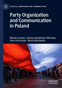 Omslagafbeelding: Party Organization and Communication in Poland 9783030599928