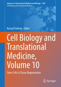 Immagine di copertina: Cell Biology and Translational Medicine, Volume 10 1st edition 9783030600112