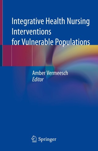 Cover image: Integrative Health Nursing Interventions for Vulnerable Populations 1st edition 9783030600426
