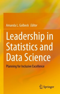 表紙画像: Leadership in Statistics and Data Science 9783030600594