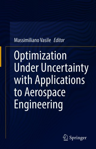 Cover image: Optimization Under Uncertainty with Applications to Aerospace Engineering 9783030601652