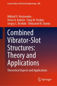 Titelbild: Combined Vibrator-Slot Structures: Theory and Applications 9783030601768
