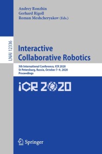 表紙画像: Interactive Collaborative Robotics 1st edition 9783030603366