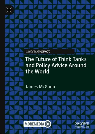 Cover image: The Future of Think Tanks and Policy Advice Around the World 9783030603786