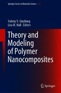 Cover image: Theory and Modeling of Polymer Nanocomposites 1st edition 9783030604424