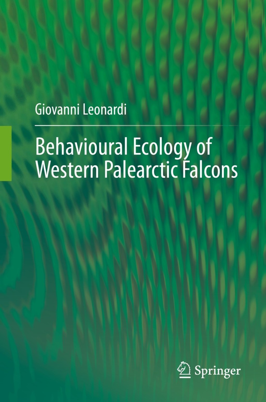 Behavioural Ecology of Western Palearctic Falcons