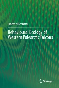 Omslagafbeelding: Behavioural Ecology of Western Palearctic Falcons 9783030605407
